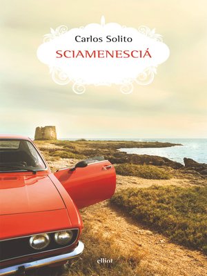 cover image of Sciamenescià